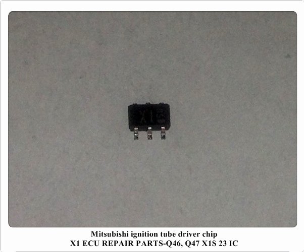 Mitsubishi ignition tube driver chip X1 ECU REPAIR PARTS-Q46, Q47 X1S 23 IC