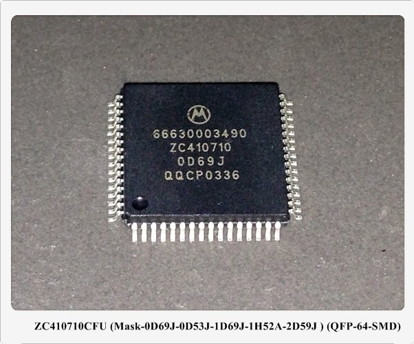ZC410710CFU (Mask-0D69J-0D53J-1D69J-1H52A-2D59J ) 